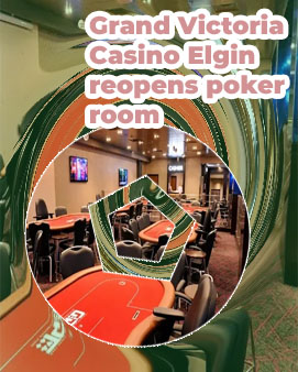 Grand victoria casino poker room reopening